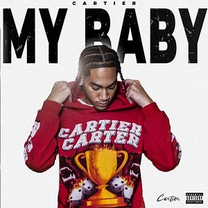 My Baby - Cartier: Song Lyrics, Music Videos & Concerts