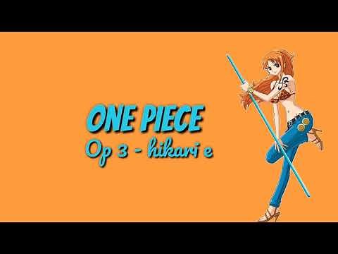 One piece OP 3 Babystars - Hikari e! Lyrics