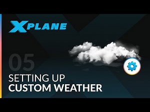 How to set the weather in X-Plane