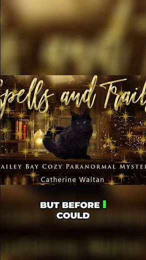 Spells and Trails Bailey Bay Paranormal Cozy Mystery Book 1 Audiobook Full Length - Catherine Waltan