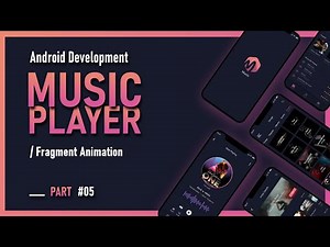 Android Music Player App - Part #5 | Fragment Animation | Android Studio | Tutorial | Codec Capsule