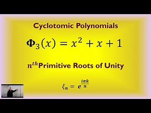 Cyclotomic Polynomials and Primitive Roots of Unity