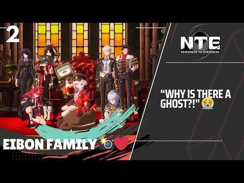 Neverness to Everness (NTE) | Part 2 — Eibon Family