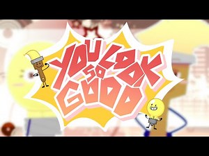 You Look So Good || Animation Meme || Inanimate Insanity