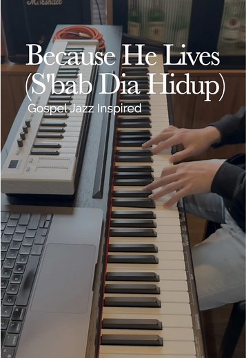 Because He Lives (S’bab Dia Hidup) #GospelJazz #WorshipCover #JazzWorship #ChristianMusic #LaguRohani