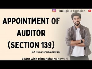 Appointment of Auditor | Section 139 | Auditing | Company Auditor | #himanshunandwani