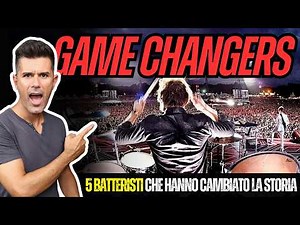 5 BATTERISTI che hanno cambiato LE REGOLE (Game Changers Show)