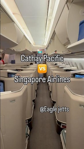 BEST A350 Business Class? Cathay vs Singapore Airlines