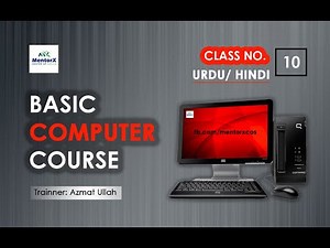Basic Computer Course Class No. 10 | URDU/HINDI | MentorXCOS