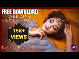 wedding teaser project free download premiere pro | Episode-11 |