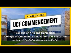 UCF Fall 2025 Commencement | December 12 at 7 p.m.