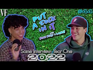 Noah/Larray: Vanity Fair Time Capsule Interview: Year One - Episode #44