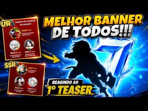 MELHOR BANNER DE TODOS!!! REAGINDO AO 1º TEASER | 7DS | The Seven Deadly Sins Grand Cross