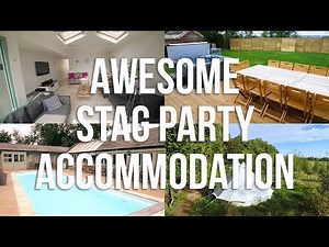 The Best Stag Party Houses!
