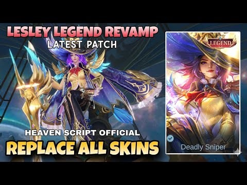 Revamped Lesley Legend SKIN SCRIPT (No Password) Full Effect + Voice | Patch Terbaru
