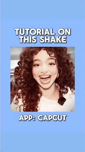 Shake Tutorial CapCut