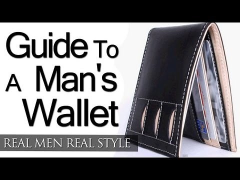Guide To A Man's Wallet - Wallet Types - What To Carry In Your Wallet - How To Buy A Wallet