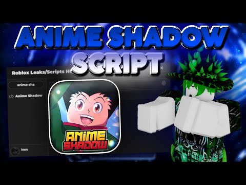 [RELEASE] Anime Shadow SCRIPT [ AUTO TRIAL - AUTO FARM - AUTO HATCH - MORE ] *pastebin*