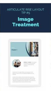 Articulate Rise Layout Tip #5: Image Treatment #instructionaldesign #articulateRise #articulate360