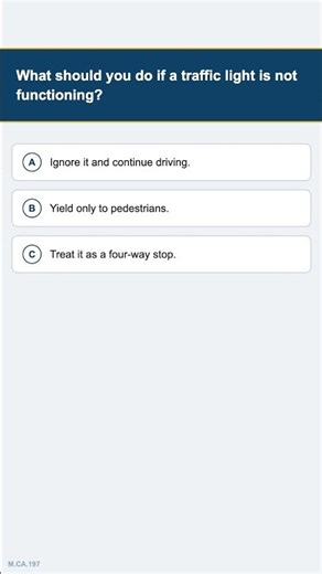 CA DMV Practice: What should you do if a traffic light is not functioning?