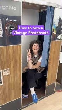 How to Own a Vintage Photobooth