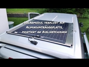 Solarmodul Montage von Büttner auf Camper-Van an Airlineschienen