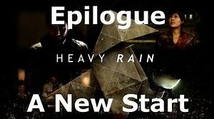Heavy Rain- Epilogue - A New Start