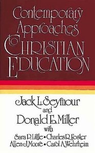 Contemporary Approaches to Christian Education