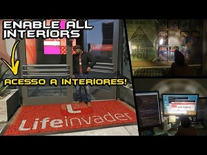 GTA V Enable All Interiors - Como Abrir As Portas de Todos os Interiores no GTA 5!