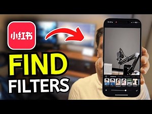 How to Find and Use Filters on RedNote