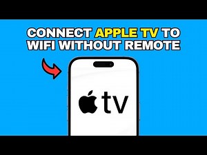 How To Connect Apple TV to Wifi Without Remote