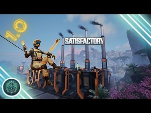 Satisfactory 1.0 Setting up My First Nuclear Power Plants. First Time I have Ever Built Them. - E10