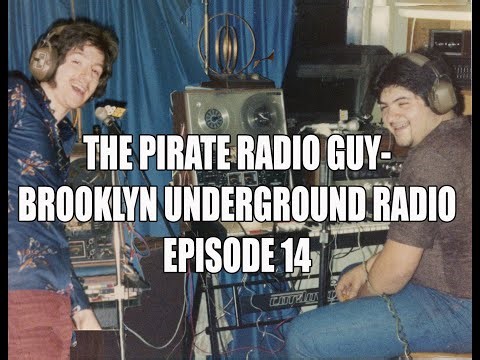The Pirate Radio Guy-Episode 14 WPLJ / WLPK WQXR / WQXW "Piracy of the Air Waves!"