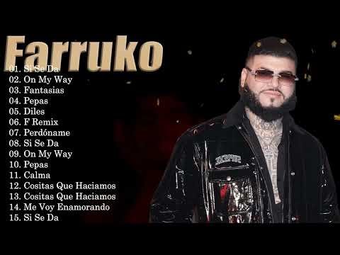 Farruko Grandes Éxitos 2026 - Las 15 Mejores Canciones | Pepas, El Incomprendido Y Pasajero