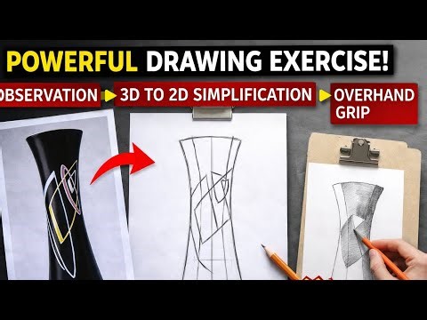 Drawing fundamentals practice | Overhand Grip Practice | 3D to 2D simplification |Better Observation