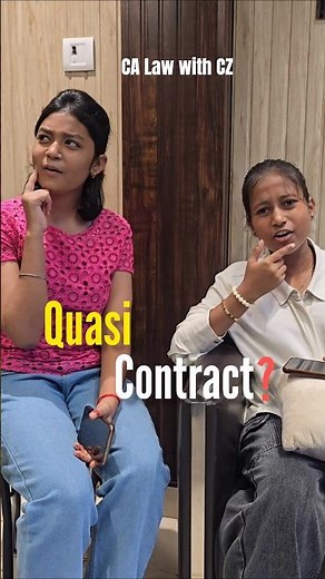Quasi Contract Explained with Role Play | CA Foundation Law | Indian Contract Act, 1872