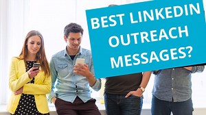 7 Best Linkedin Messages for Sales Outreach (With Templates)