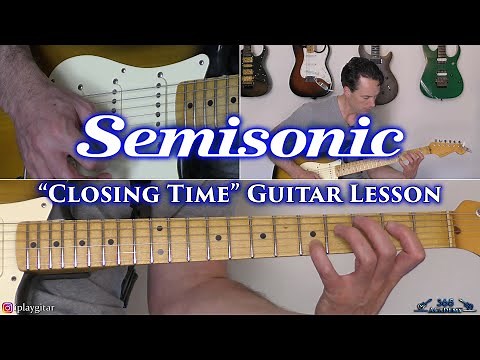 Semisonic - Closing Time Guitar Lesson