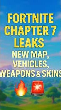 Fortnite Chapter 7 LEAKS! New Map, Vehicles, Weapons & Skins Revealed 🔥🚨