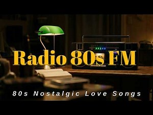Nostalgic 80s Music — 80s Love Songs & Retro Cassette Mix