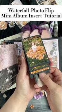 How to Make a Waterfall Mini Album | DIY Inserts for Handmade Albums | Easy Photo Flip Tutorial