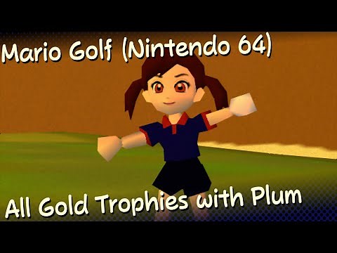Mario Golf (Nintendo 64) - All Gold Trophies with Plum & Ending Credits