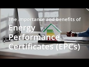 The importance and benefits of Energy Performance Certificates (EPCs)