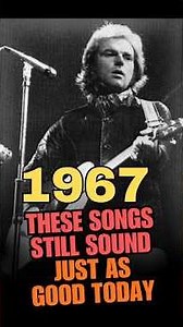 These 1967 Gems Prove the Classics Won Last #VintageHits #60sMusic #TimelessBeats