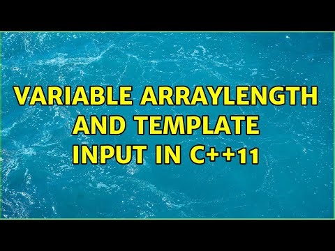 Variable arraylength and template input in C++11