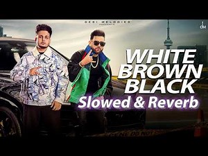 White Brown Black - Avvy Sra | Karan Aujla | Jaani | Amanninder Singh | Desi Melodies