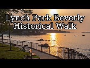 [4K] Lynch Park Beverly Massachusetts Historical Walk at Sunrise