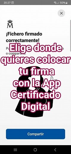 Firmar digitalmente en móvil o tableta con la App Certificado Digital