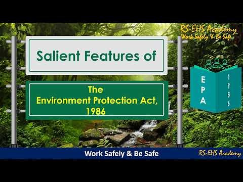 Salient features of The Environment Protection Act 1986
