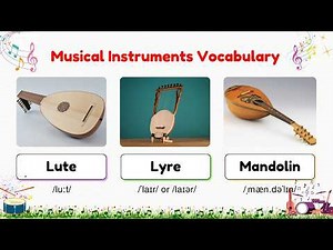 Learn 45 Common MUSICAL INSTRUMENTS Names From A-Z 🎷 | Music Vocabulary with Pictures